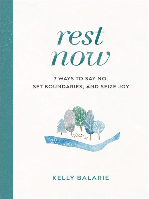 Title details for Rest Now by Kelly Balarie - Available